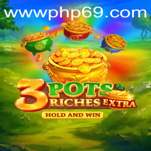 Unveiling the Intricacies of 3potsExtra: A Game Powered by PHP69.COM