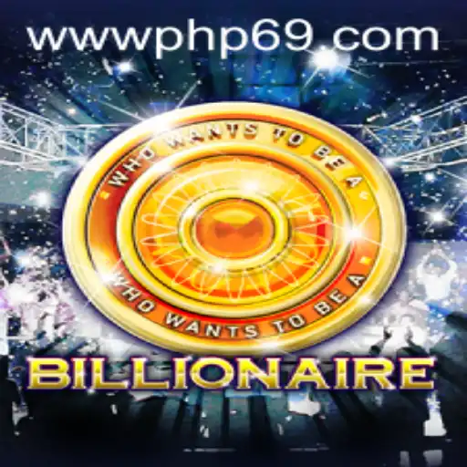Discover the Exciting World of 'Billionaire': A New Gaming Sensation by PHP69.COM