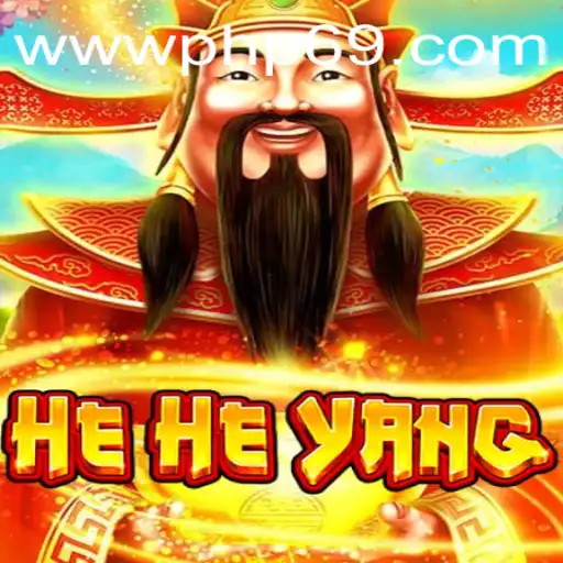 Discover the Fascinating World of HeHeYang: A Comprehensive Guide