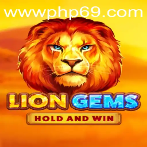 Discover the Exciting World of LionGems and PHP69.COM