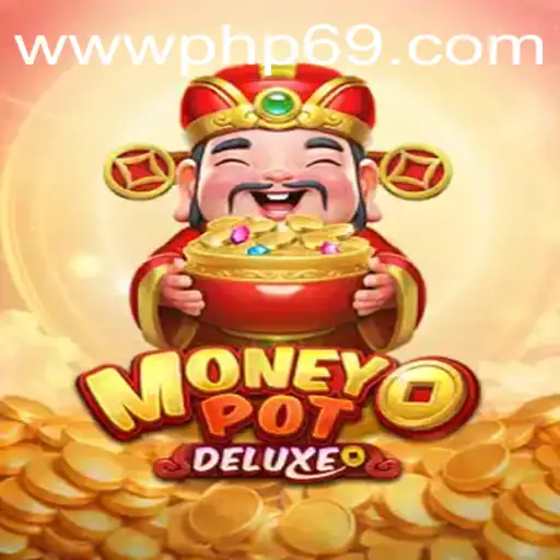 Unveiling MoneyPotDELUXE: A Comprehensive Guide to Gameplay and Winning Strategies
