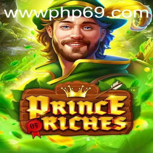 Discover the Excitement of PrinceOfRiches with PHP69.COM